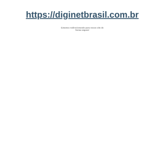  DIGINETBRASIL TELECOMINICAÇOES LTDA ME  aka (DIGINET BRASIL)  website